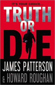 James Patterson Truth or Die